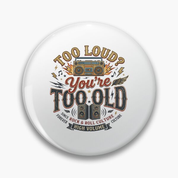 Item preview, Too Loud You're Too Old - Classic Rock & Roll Retro Boombox Quote designed and sold by MiaStyleStudio.