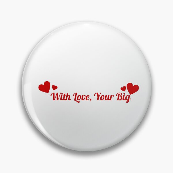 Item preview, With Love, Your Big designed and sold by alexkazz.