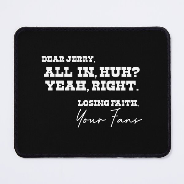 Item preview, Open Letter to Jerry Jones Inspirational Quote Design designed and sold by Outlifted.