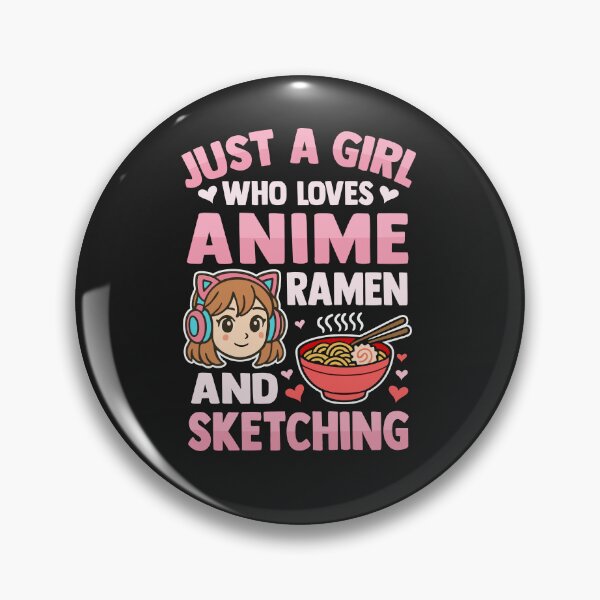 Item preview, Just a Girl Who Loves Anime Ramen and Sketching designed and sold by Artful Paws.