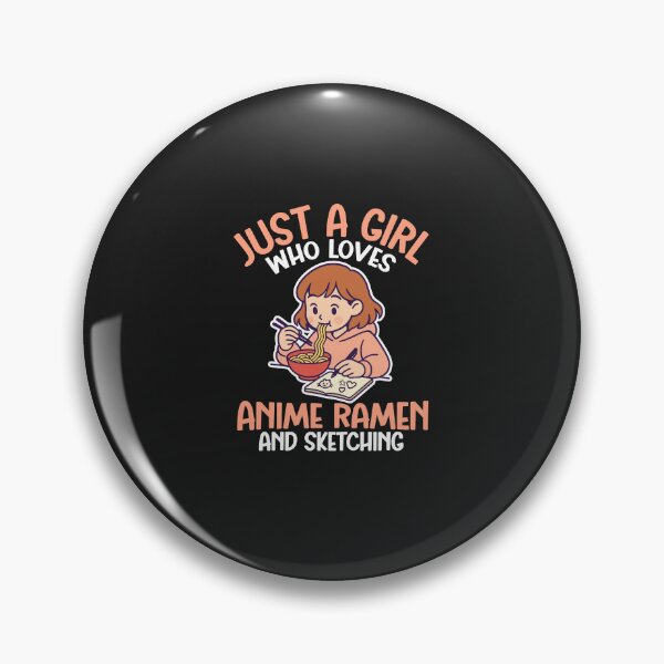 Item preview, Just a Girl Who Loves Anime Ramen and Sketching Kawaii Otaku Artist designed and sold by Artful Paws.