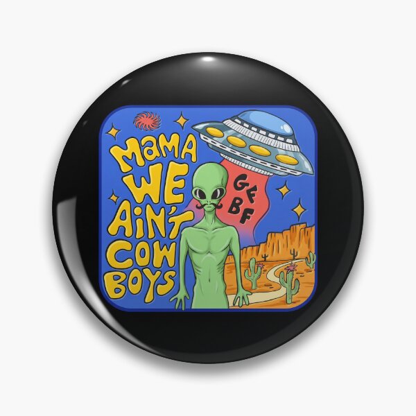 Item preview, Mama We Ain’t Cowboys - Alien - UFO - Gf - Bf designed and sold by lucrfts.