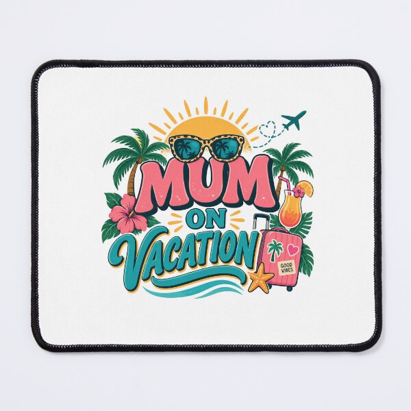Item preview, Mum on Vacation – Tropical Holiday Mom Shirt designed and sold by The Dubai Guy.