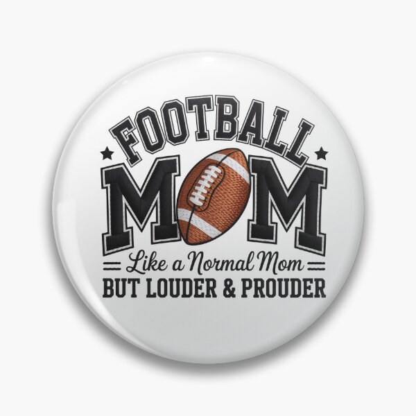 Item preview, Football Mom – Like a Normal Mom, But Louder & Prouder Graphic designed and sold by SweetTeezPrints.