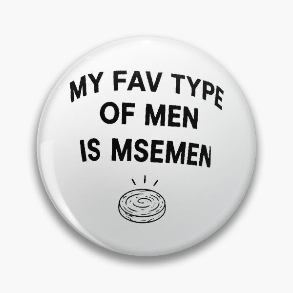 Item preview, My Fav Type Of Men Is Msemen - Msemen designed and sold by lucrfts.