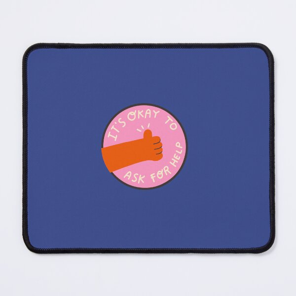 Item preview, It's Okay To Ask For Help designed and sold by PixellaneArt.