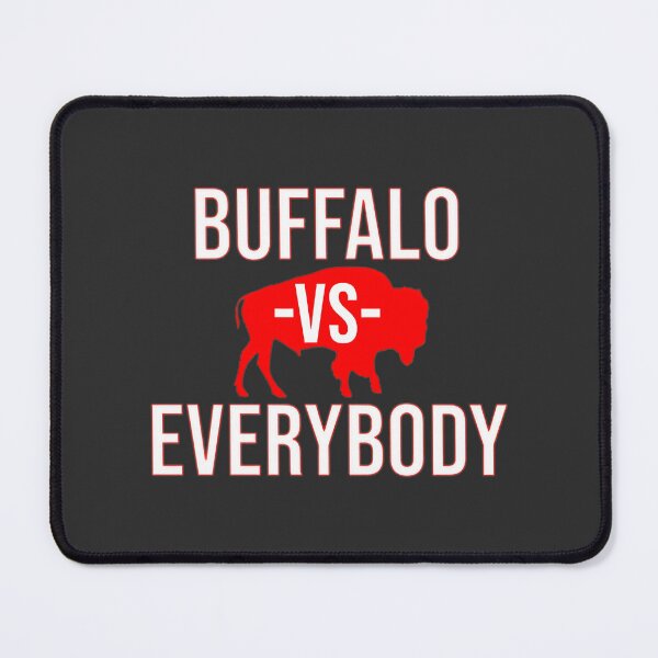 Item preview, Buffalo vs Everybody Bold Graphic Design for Animal and Sports Enthusiasts designed and sold by Yogesh Kapoor.