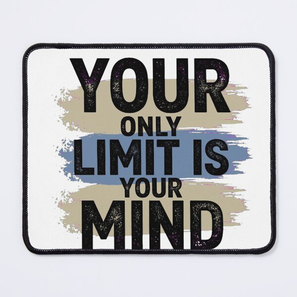 Item preview, Your Only Limit Is Your Mind Motivational Quote Typographic Art designed and sold by Vibe-Vary.