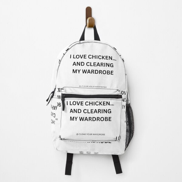 Item preview, I LOVE CHICKEN...AND CLEARING MY WARDROBE designed and sold by ClearYourWardrobe / IsThatBrandon.