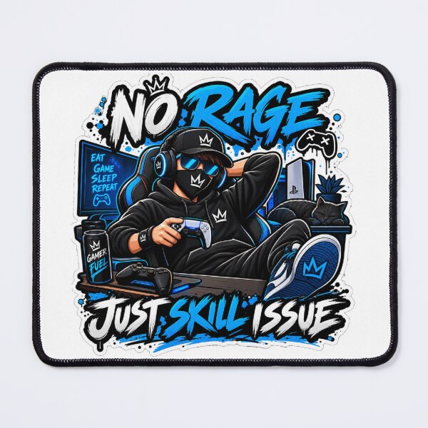 Item preview, NO RAGE – JUST SKILL ISSUE | Funny Gamer Gaming Quote designed and sold by Gog Qui.