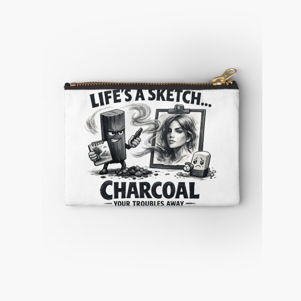 Item preview, Life's a Sketch – Charcoal Your Troubles Away designed and sold by SidTastic .
