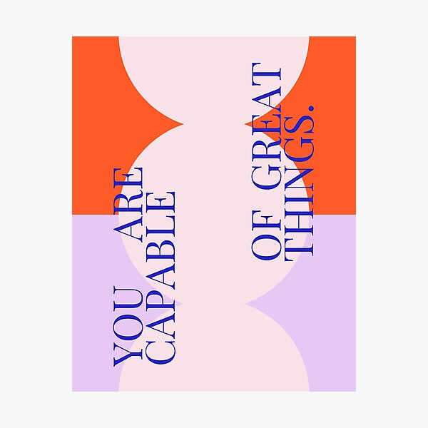 Item preview, You Are Capable Of Great Things - Modern Motivational Typography designed and sold by MiaBellaGirl.