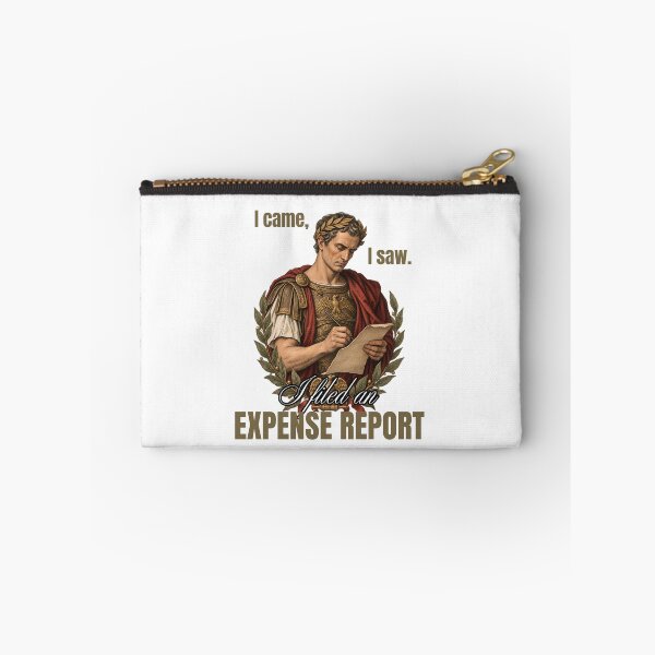 Item preview, I Came I Saw I Filed An Expense Report - Funny Julius Caesar Meme designed and sold by Neurospicy Trolls.