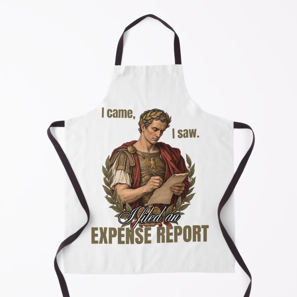 Item preview, I Came I Saw I Filed An Expense Report - Funny Julius Caesar Meme designed and sold by Neurospicy Trolls.