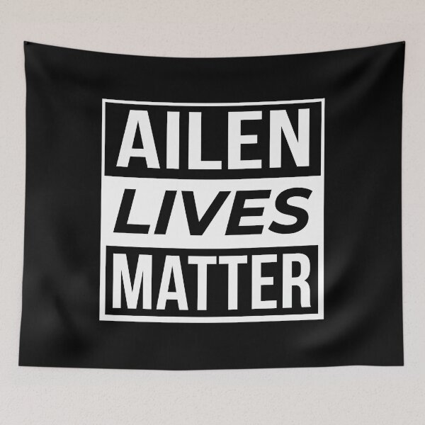 Item preview, Ailen Lives Matter designed and sold by yuckticke.