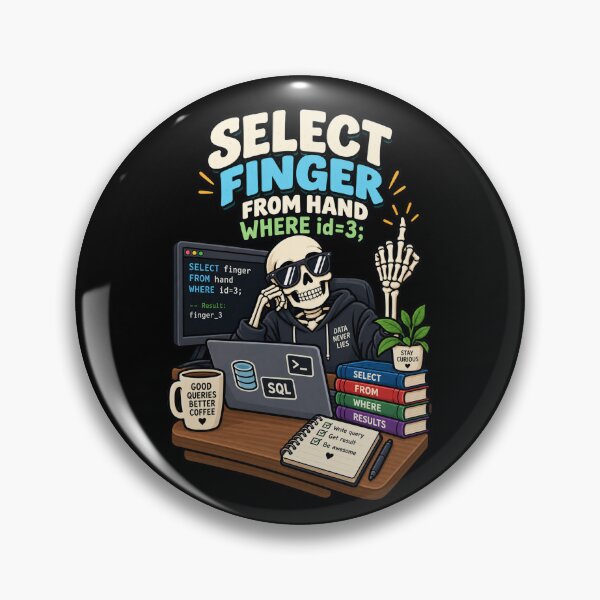 Item preview, SQL Select Finger From Hand Funny Programmer designed and sold by Ridaelb.