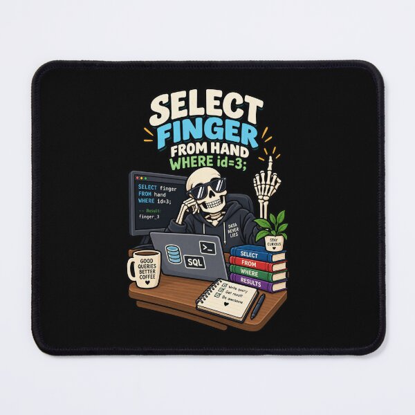 Item preview, SQL Select Finger From Hand Funny Programmer designed and sold by Ridaelb.