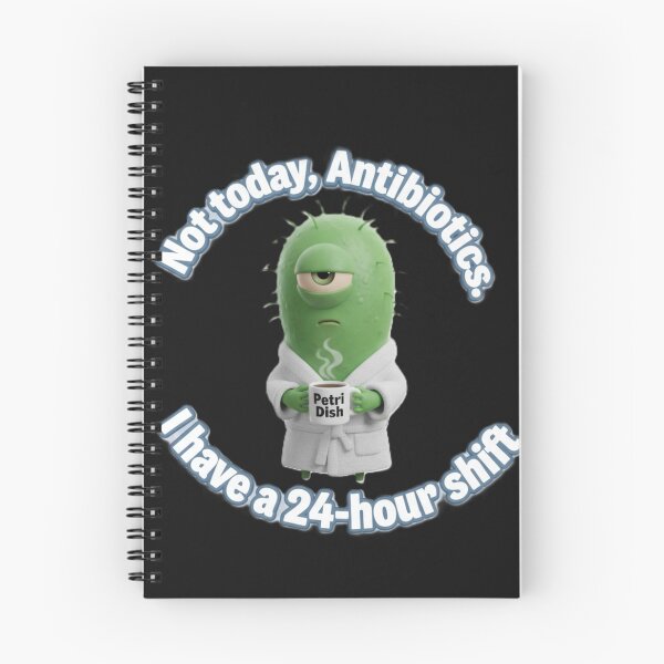 Item preview, Not Today Antibiotics – Funny Tired Bacteria designed and sold by Surviving Monday Club.