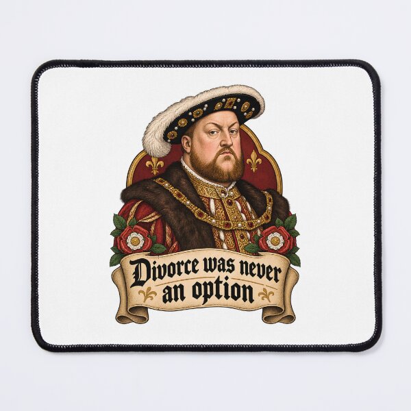 Item preview, Divorce Was Never An Option - Funny Henry VIII Tudor History designed and sold by Neurospicy Trolls.