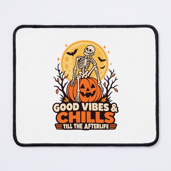 Item preview, Good Vibes and Chills Till The Afterlife designed and sold by LuveraxArt.