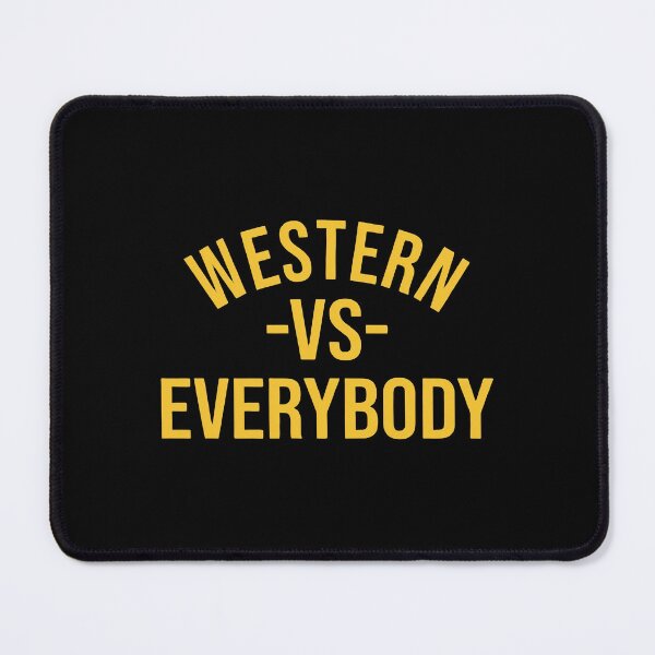 Item preview, Western Vs Everybody designed and sold by yuckticke.