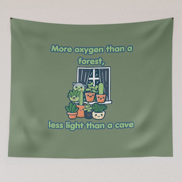 Item preview, More Oxygen Than A Forest Funny Plant Room Design designed and sold by FashionDollQtr.