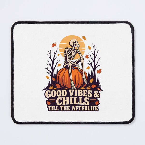 Item preview, Good Vibes and Chills Till The Afterlife designed and sold by LuveraxArt.