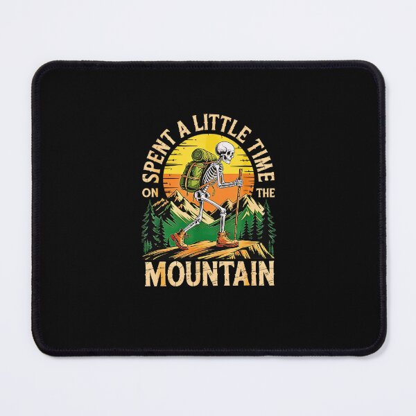 Item preview, Skeleton Hiker Spent A Little Time On The Mountain designed and sold by Byhergawaa.