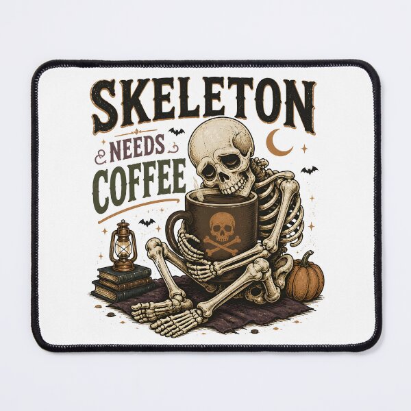 Item preview, Skeleton Needs Coffee designed and sold by RoyesButler.