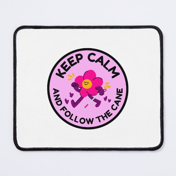 Item preview, Keep Calm Follow My Cane Blind VI O&M Design designed and sold by IndeOandM.