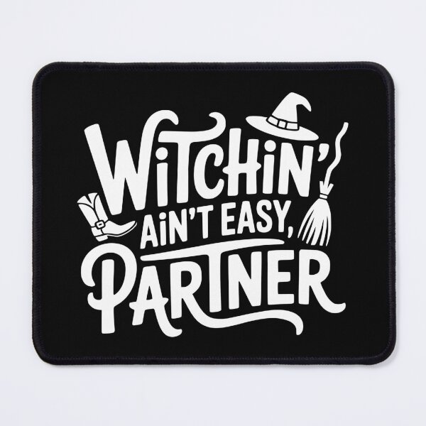 Item preview, Witchin’ Ain’t Easy Partner designed and sold by theartfulaspie.