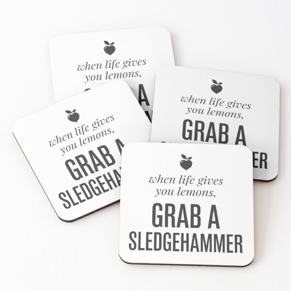 Item preview, When life gives you lemons, grab a sledgehammer designed and sold by LoveofLemons.