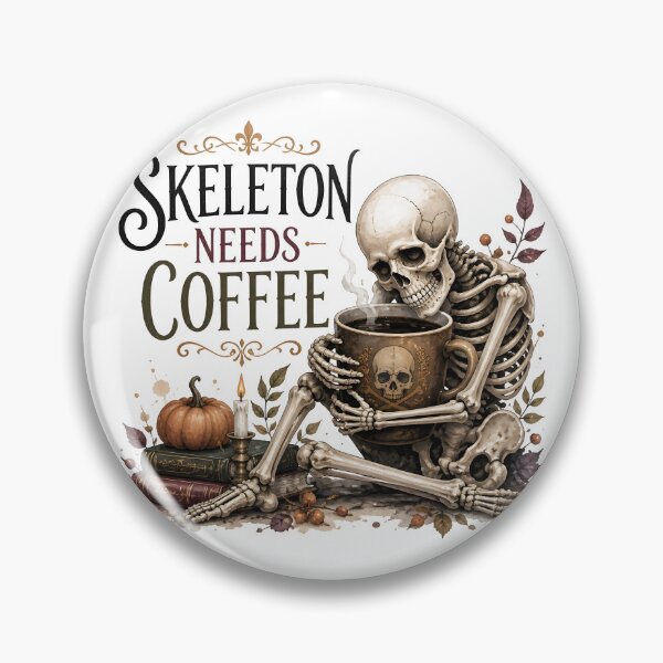 Item preview, Skeleton Needs Coffee designed and sold by RoyesButler.