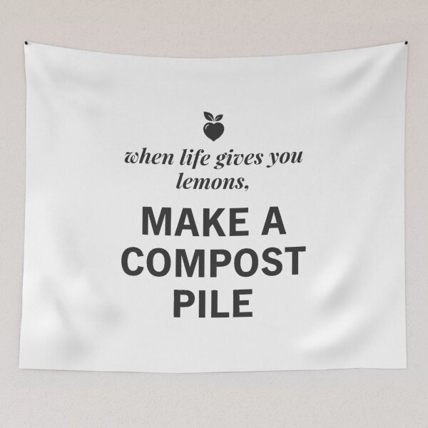 Item preview, when life gives you lemons, make a compost pile designed and sold by LoveofLemons.
