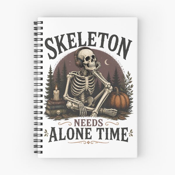 Item preview, Skeleton Needs Alone Time designed and sold by RoyesButler.