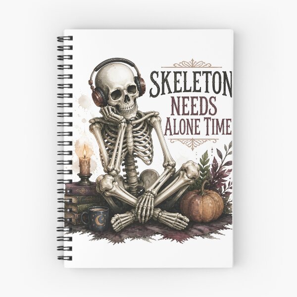 Item preview, Skeleton Needs Alone Time designed and sold by RoyesButler.