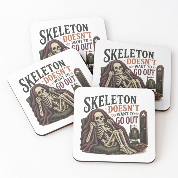 Item preview, Skeleton Doesn't Want To Go Out designed and sold by RoyesButler.