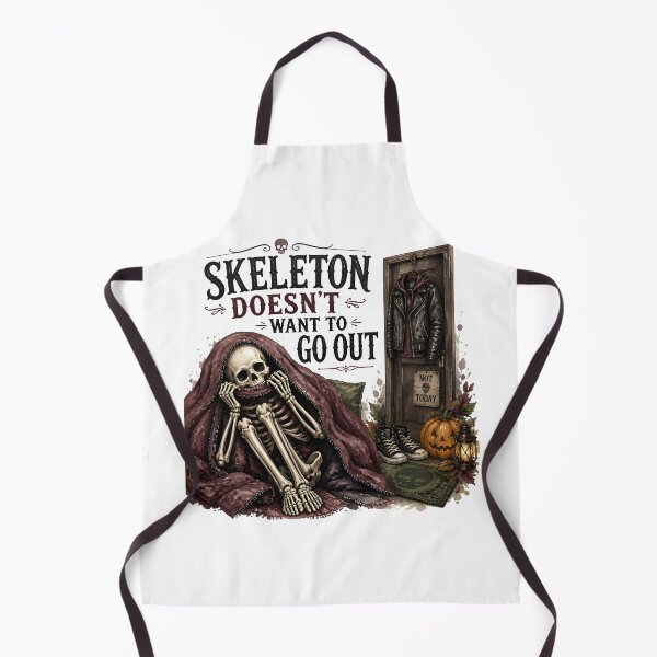 Item preview, Skeleton Doesn't Want To Go Out designed and sold by RoyesButler.