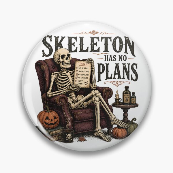 Item preview, Skeleton Has No Plans designed and sold by RoyesButler.