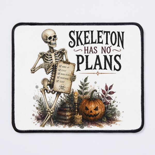 Item preview, Skeleton Has No Plans designed and sold by RoyesButler.