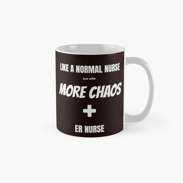 Item preview, ER Nurse - Like a Normal Nurse But With More Chaos designed and sold by BnETees.