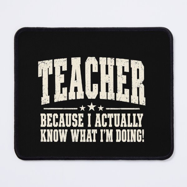 Item preview, Teacher Because I Actually Know What I’m Doing designed and sold by anapldv.