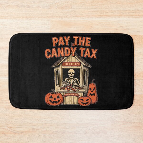 Item preview, Halloween Candy Toll Booth – Pay the Candy Tax designed and sold by No Excuses Supply.
