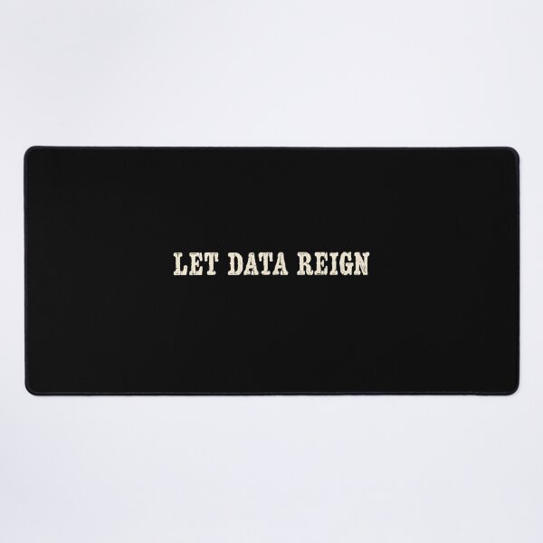 Item preview, Let Data Reign Vintage Typography Quote designed and sold by anapldv.
