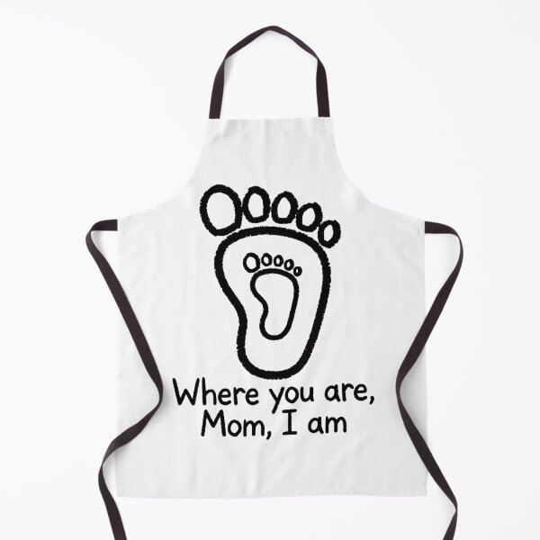 Item preview, Where You Are, Mom, I Am - Mom Baby Footprint designed and sold by Surviving Monday Club.