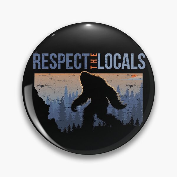 Item preview, Respect The Locals - MT designed and sold by dustbrain.