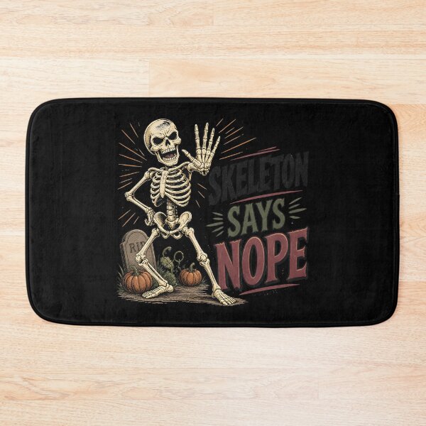 Item preview, Skeleton Says Nope designed and sold by LiviuGligoros.