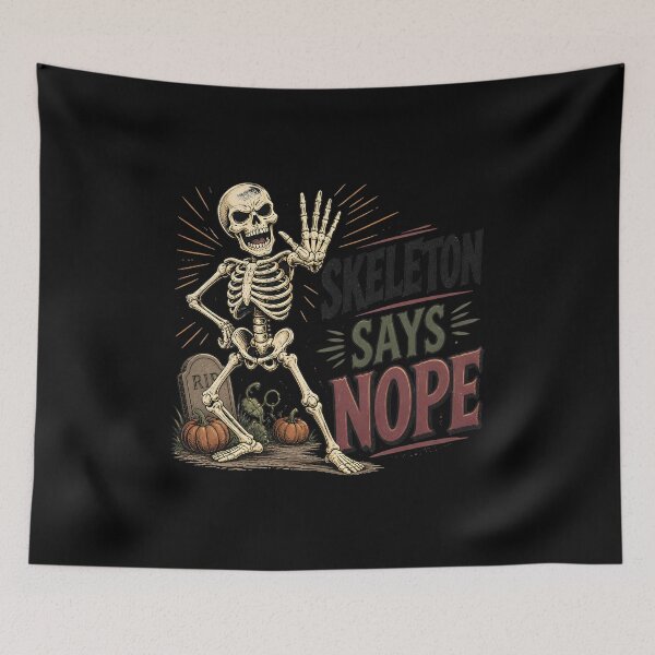 Item preview, Skeleton Says Nope designed and sold by LiviuGligoros.