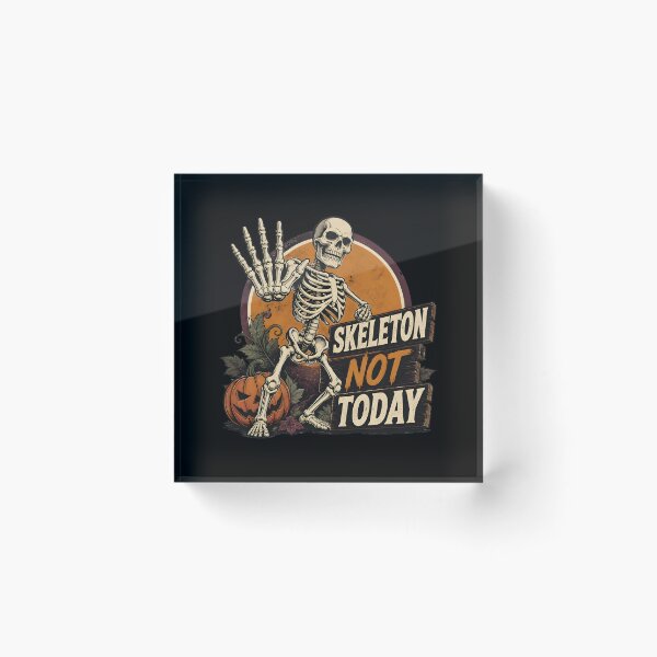 Item preview, Skeleton Not Today designed and sold by LiviuGligoros.