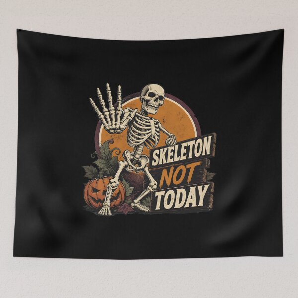 Item preview, Skeleton Not Today designed and sold by LiviuGligoros.